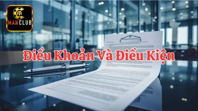 Điều khoản điều kiện Manclub